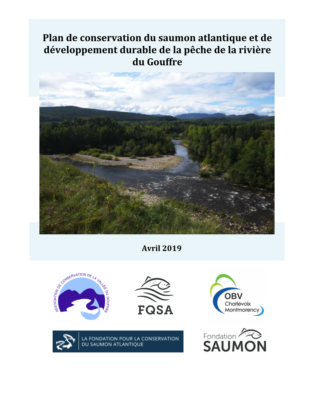 Plan De Conservation Du Saumon Atlantique Et De Développement Durable De La Pêche De La Rivière Du Gouffre, Association De Conservation De La Vallée Du Gouffre, 50 P