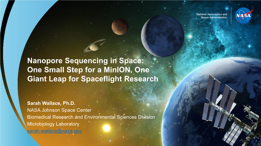 Nanopore Sequencing in Space: One Small Step for a Minion, One Giant Leap for Spaceflight Research