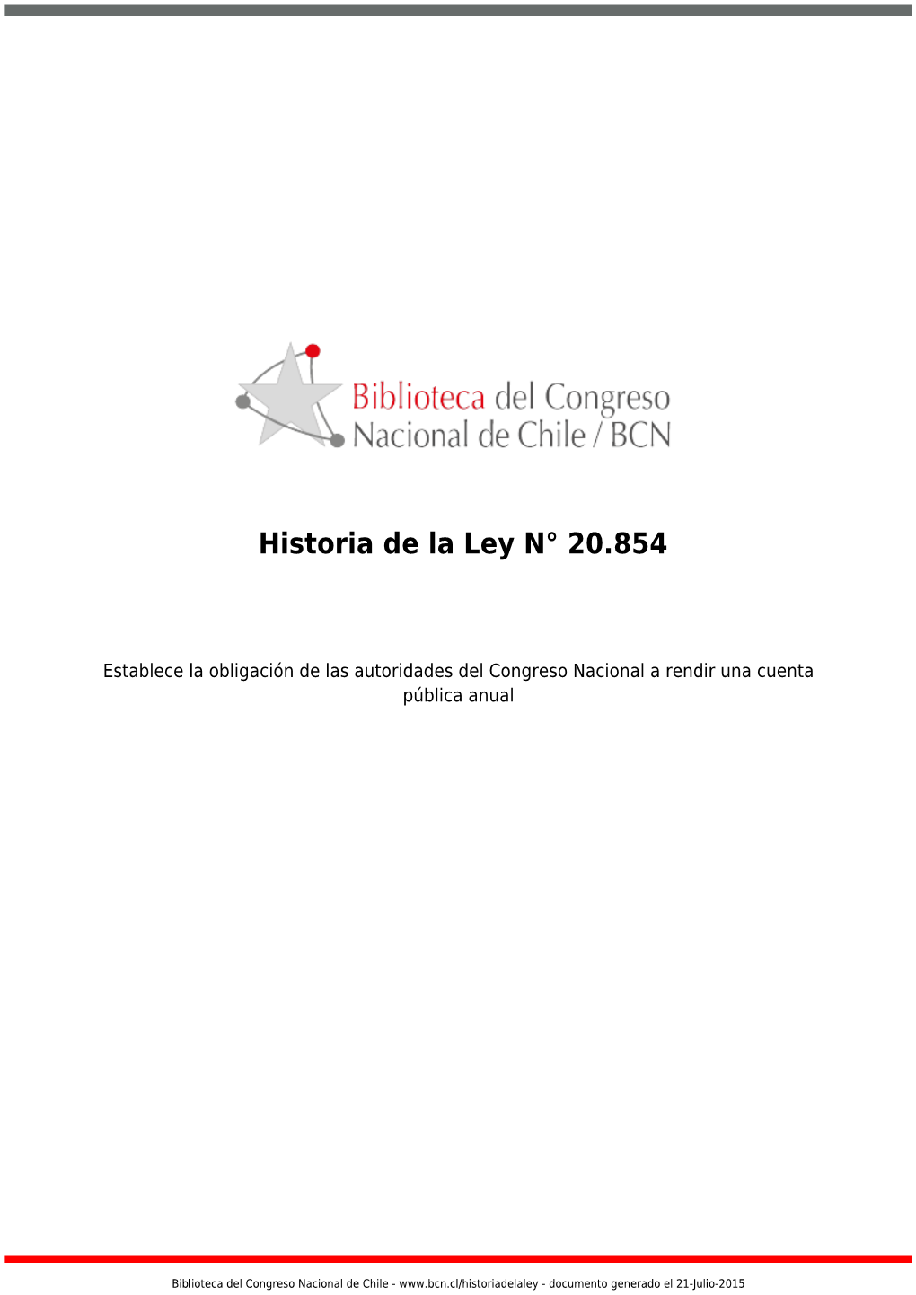 Historia De La Ley N° 20.854