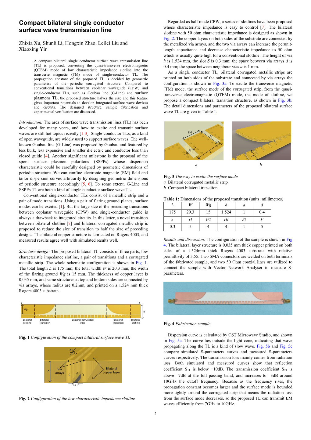 Compact Bilateral Single Conductor Surface Wave Transmission Line