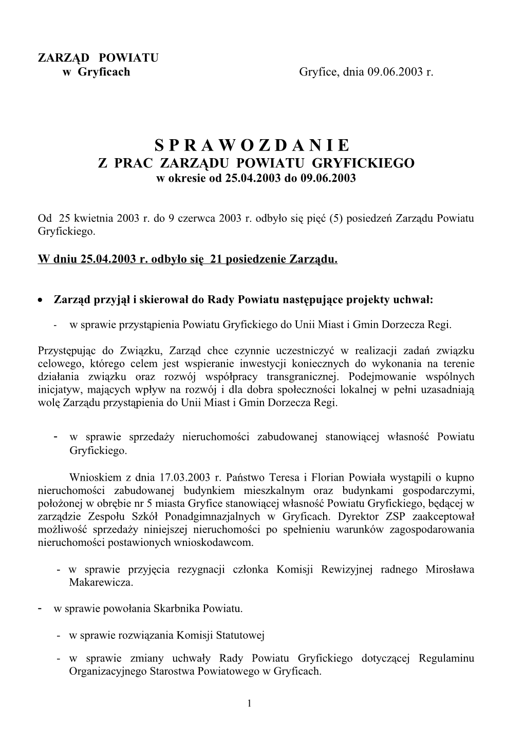 ZARZĄD POWIATU W Gryficach Gryfice, Dnia 09.06.2003 R