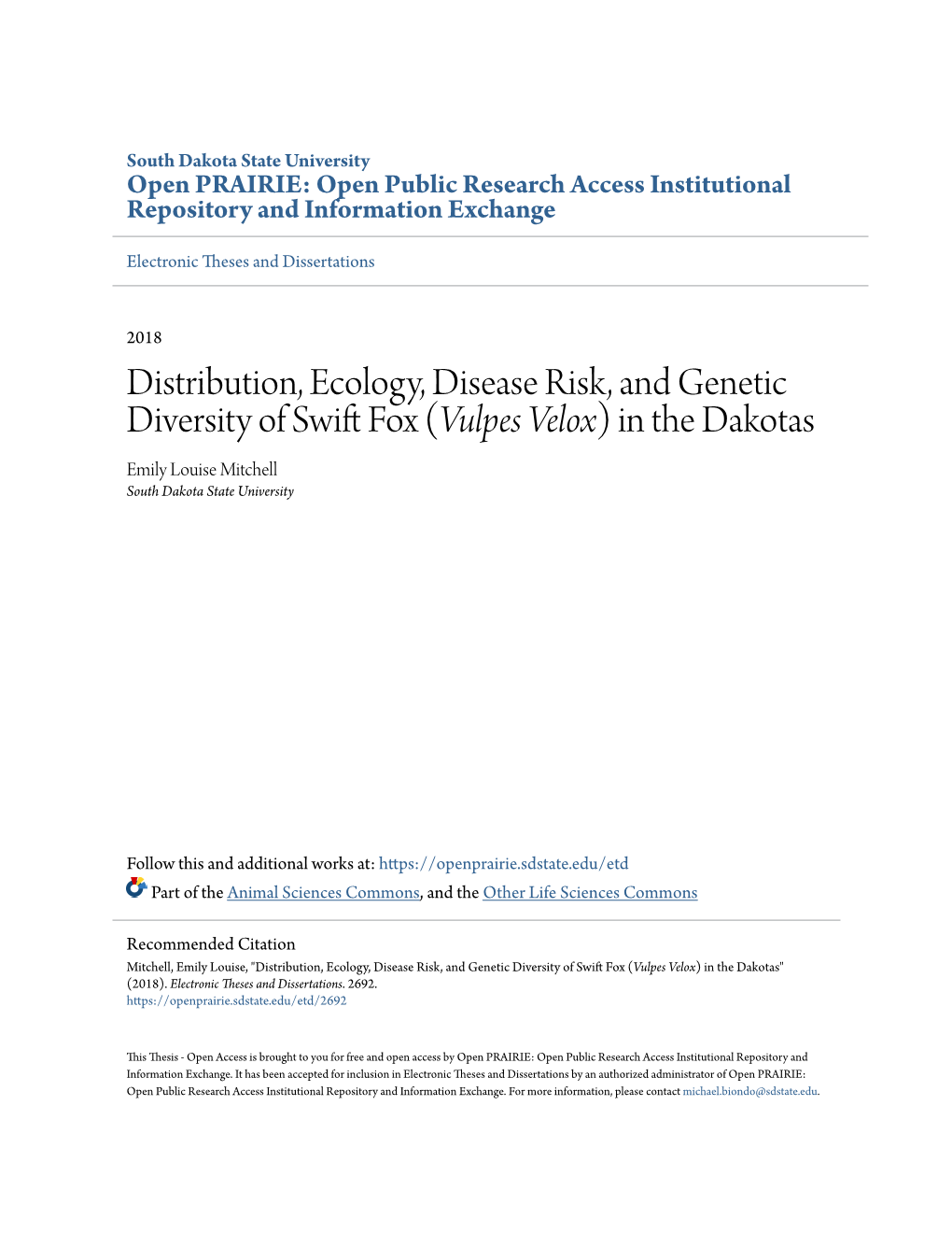 Distribution, Ecology, Disease Risk, and Genetic Diversity of Swift Fox