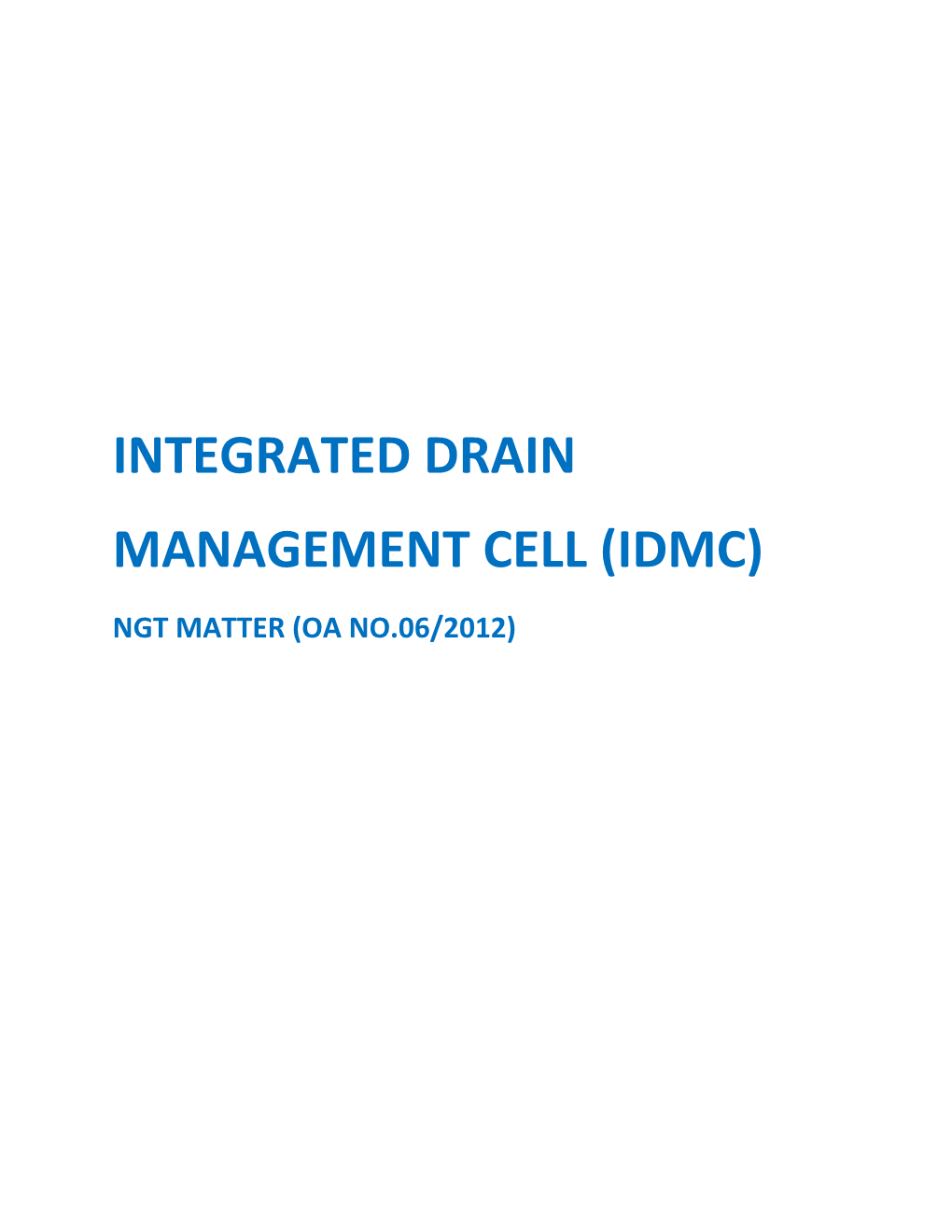 Integrated Drain Management Cell (Idmc)