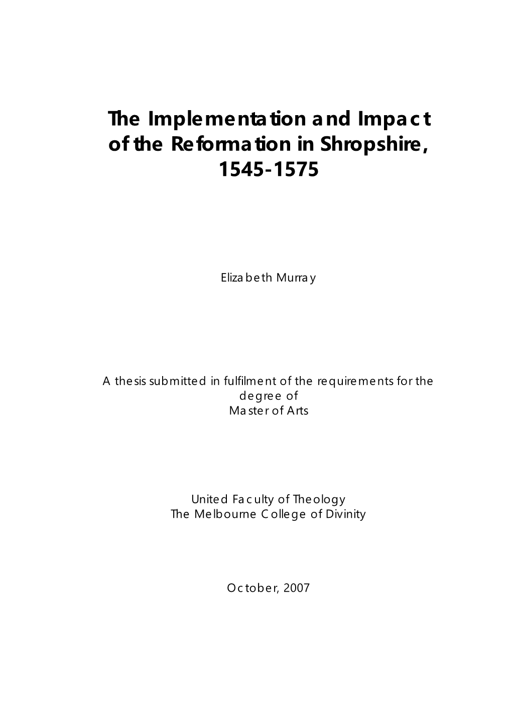 The Implementation and Impact of the Reformation in Shropshire, 1545-1575