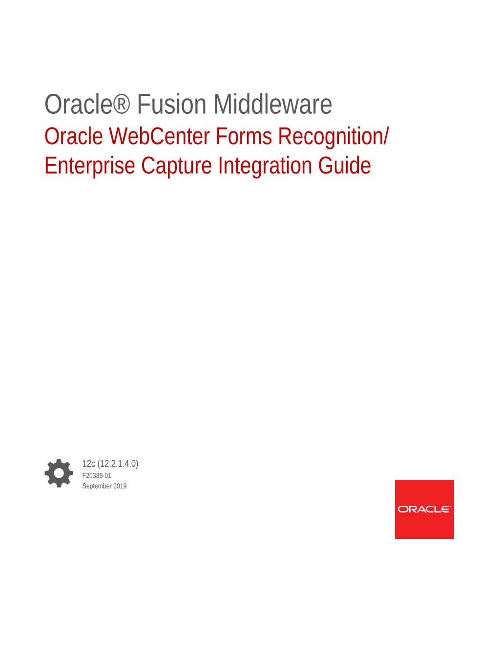 Oracle Webcenter Forms Recognition/Enterprise Capture Integration Guide, 12C (12.2.1.4.0)
