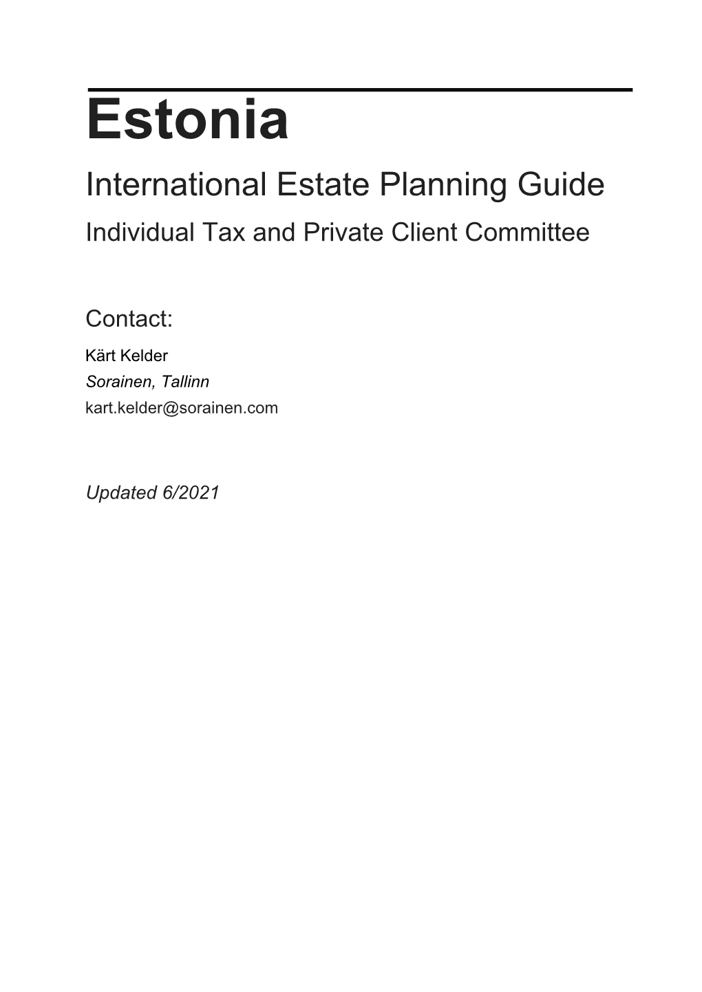 Estonia International Estate Planning Guide Individual Tax and Private Client Committee
