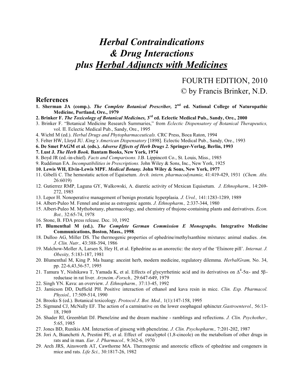 Herbal Contraindications & Drug Interactions