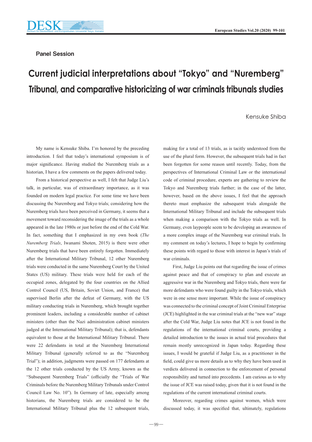 “Nuremberg” Tribunal, and Comparative Historicizing of War Criminals Tribunals Studies