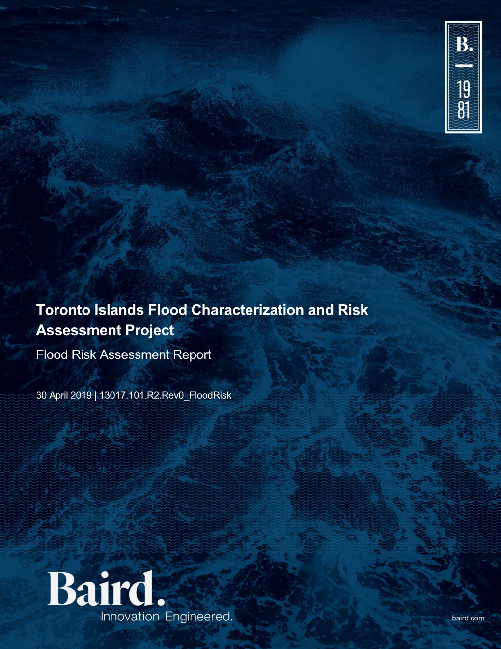 Toronto Islands Flood Characterization and Risk Assessment Project Flood Risk Assessment Report