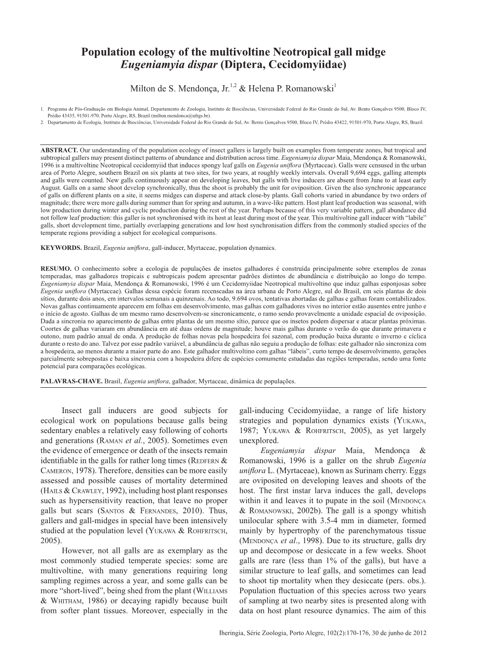 Population Ecology of the Multivoltine Neotropical Gall Midge Eugeniamyia Dispar (Diptera, Cecidomyiidae)