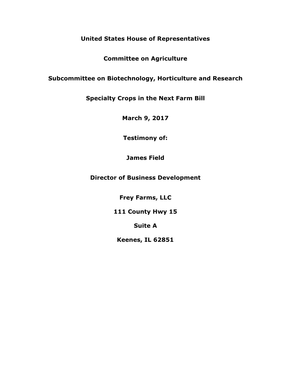 United States House of Representatives Committee on Agriculture Subcommittee on Biotechnology, Horticulture and Research Specia