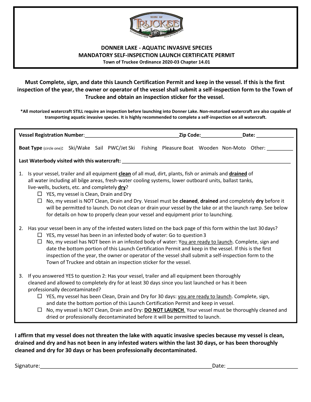 DONNER LAKE - AQUATIC INVASIVE SPECIES MANDATORY SELF-INSPECTION LAUNCH CERTIFICATE PERMIT Town of Truckee Ordinance 2020-03 Chapter 14.01