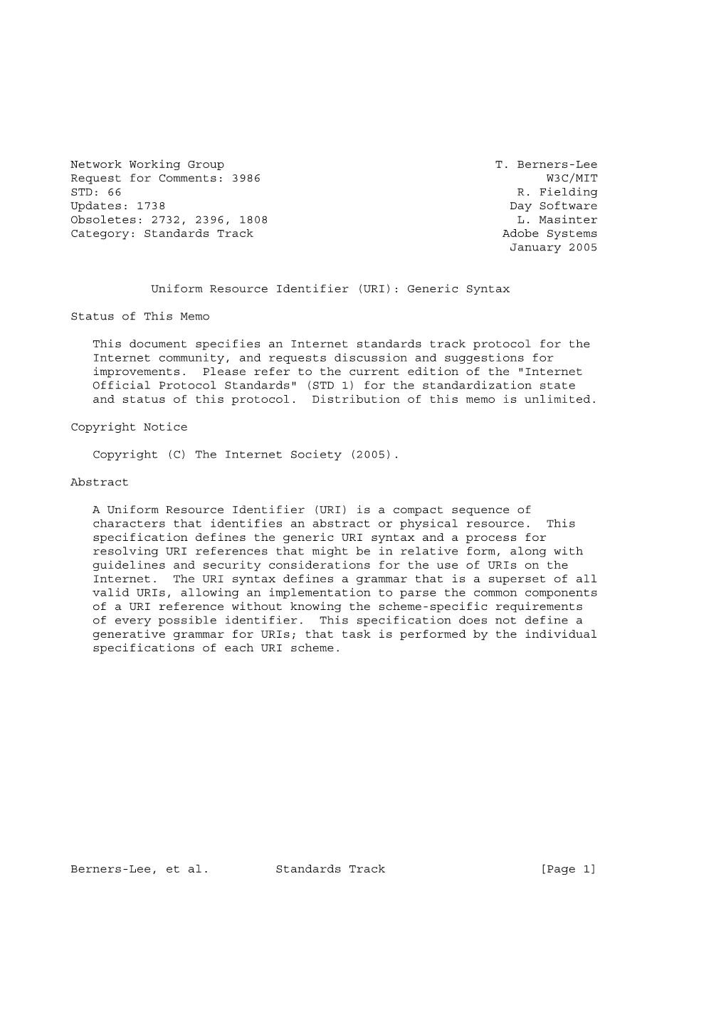 Network Working Group T. Berners-Lee Request for Comments: 3986 W3C/MIT STD: 66 R