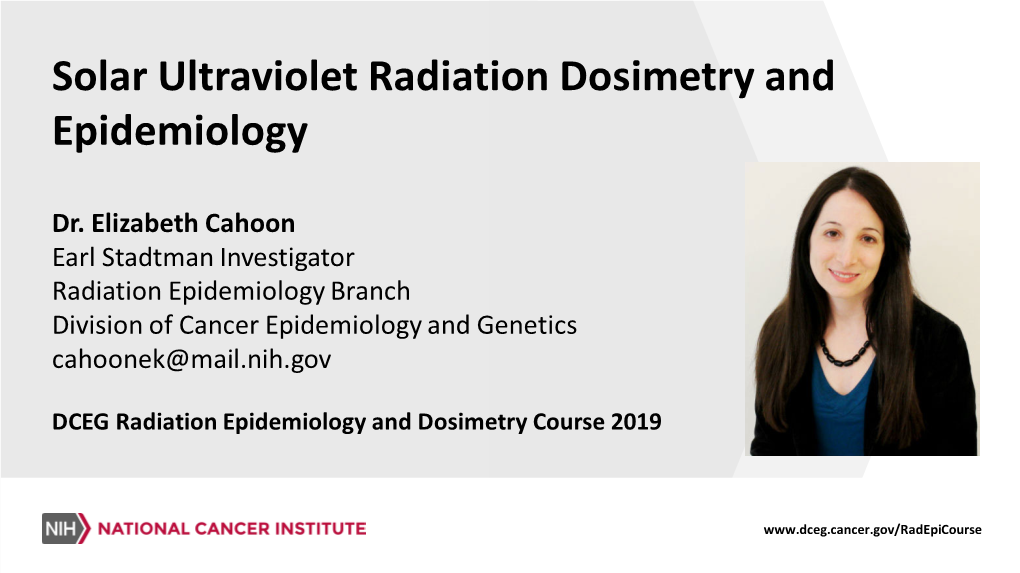 Solar Ultraviolet Radiation Dosimetry and Epidemiology