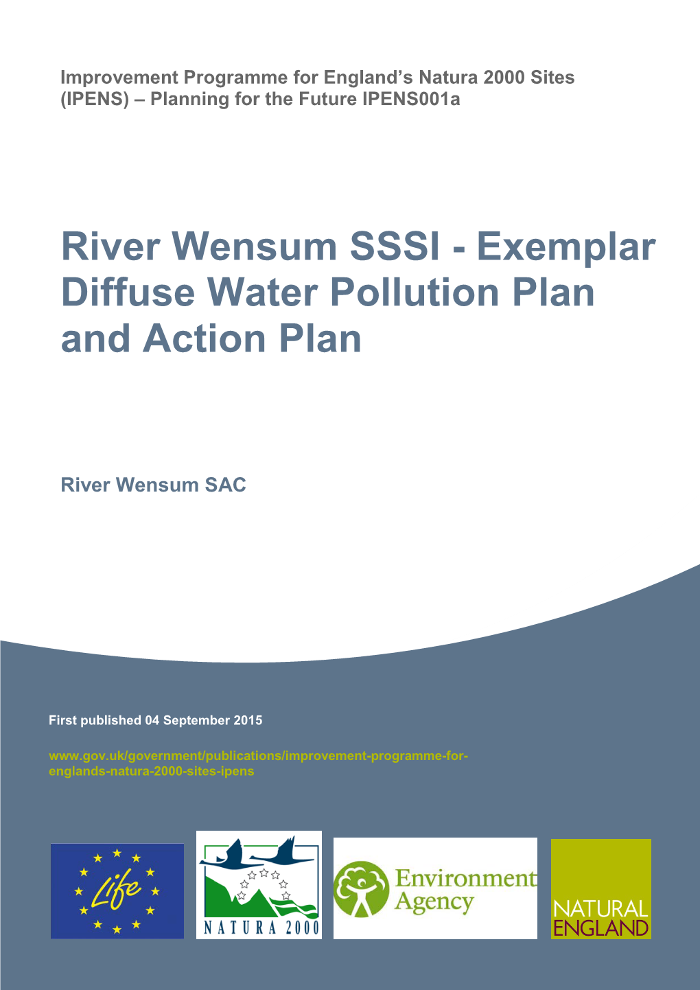 River Wensum SSSI - Exemplar Diffuse Water Pollution Plan and Action Plan