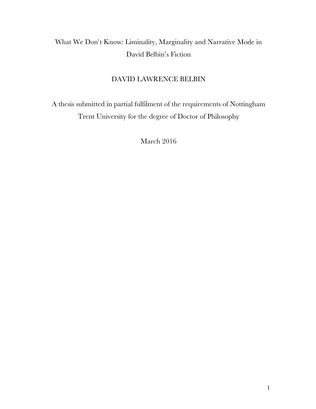 Liminality, Marginality and Narrative Mode in David Belbin's Fiction