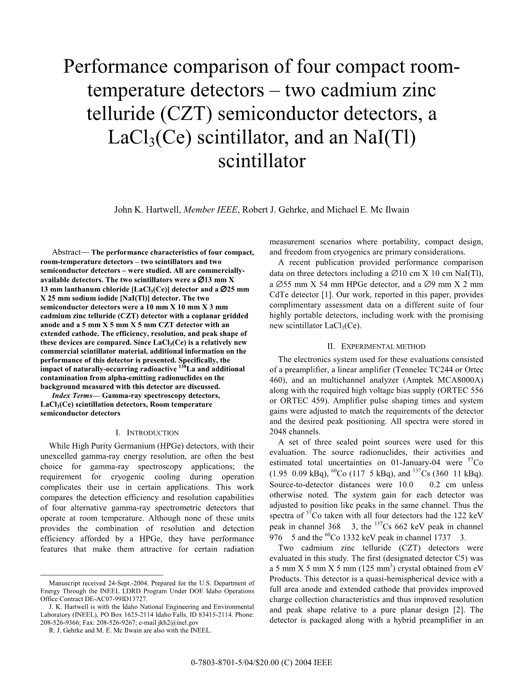 Two Cadmium Zinc Telluride (CZT) Semiconductor Detectors, a Lacl3(Ce) Scintillator, and an Nai(Tl) Scintillator