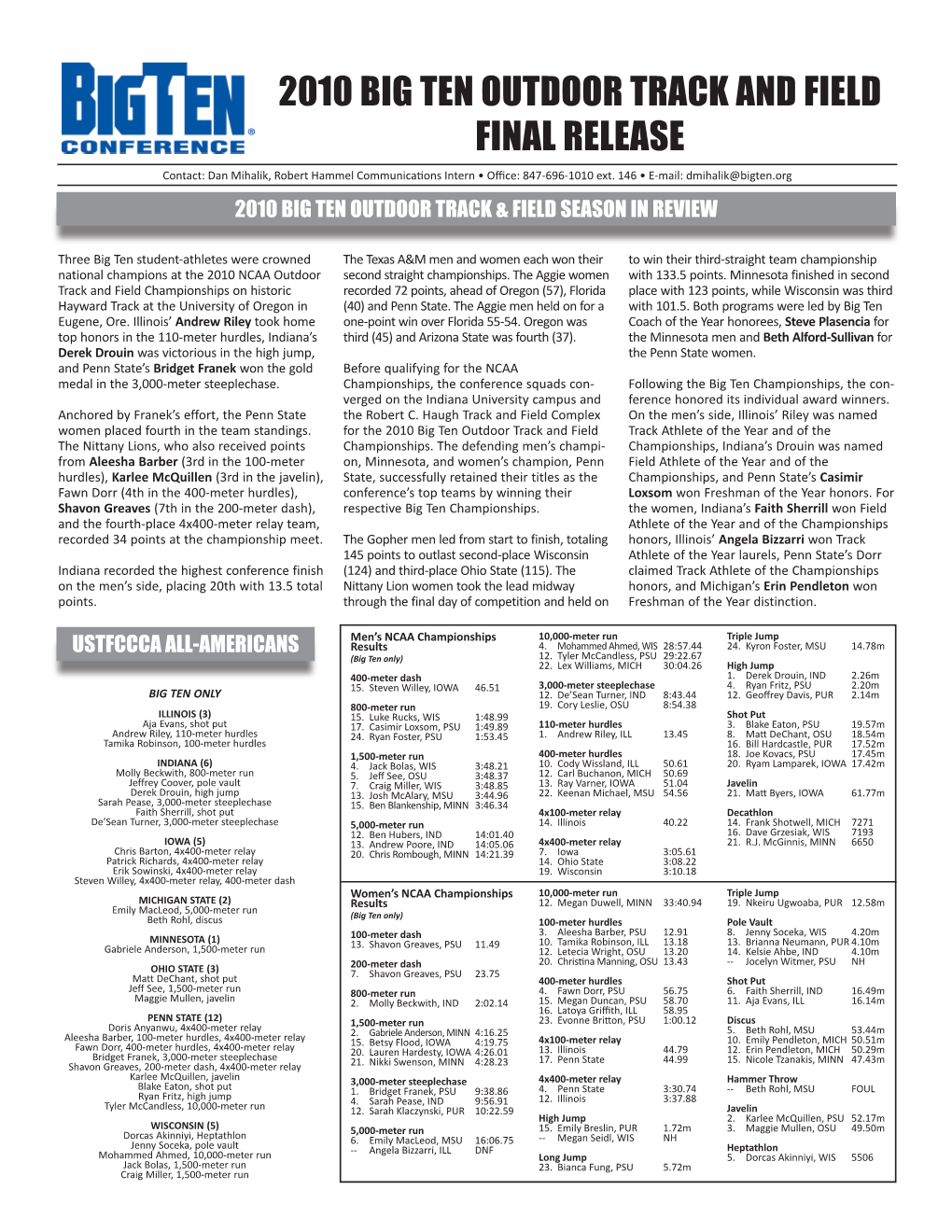2010 BIG TEN OUTDOOR TRACK and FIELD FINAL RELEASE Contact: Dan Mihalik, Robert Hammel Communications Intern • Office: 847-696-1010 Ext