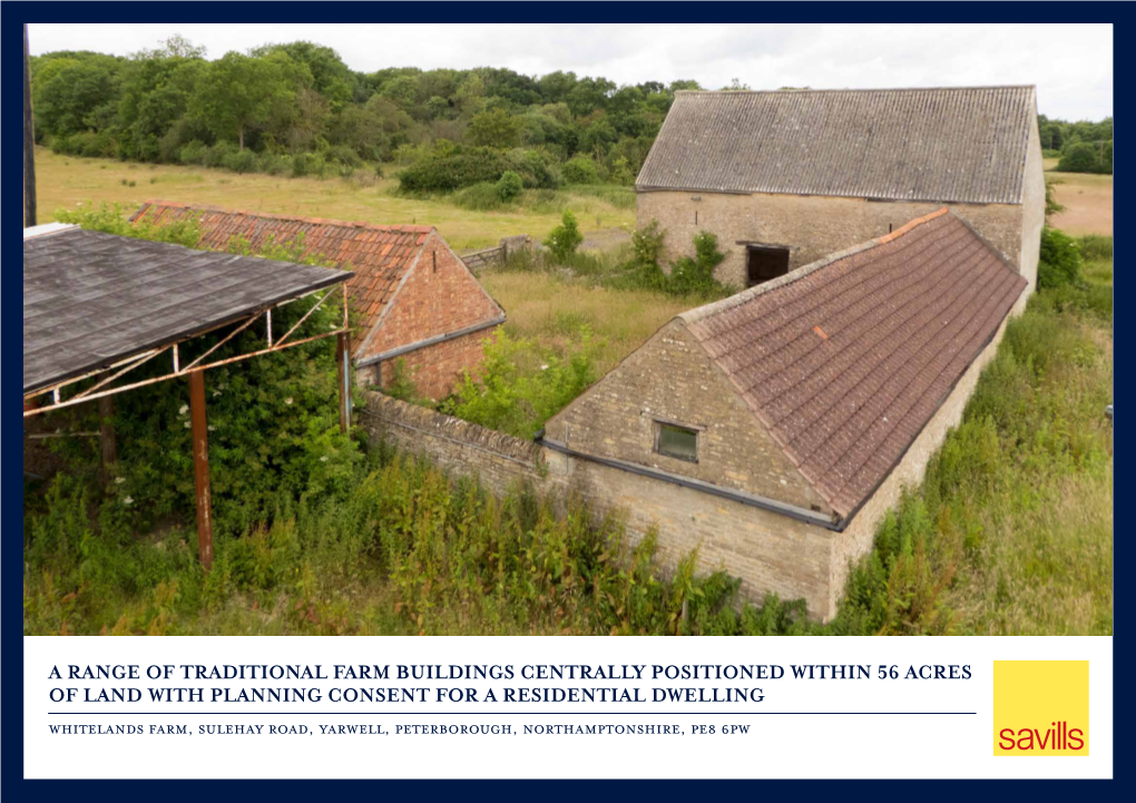 A Range of Traditional Farm Buildings Centrally