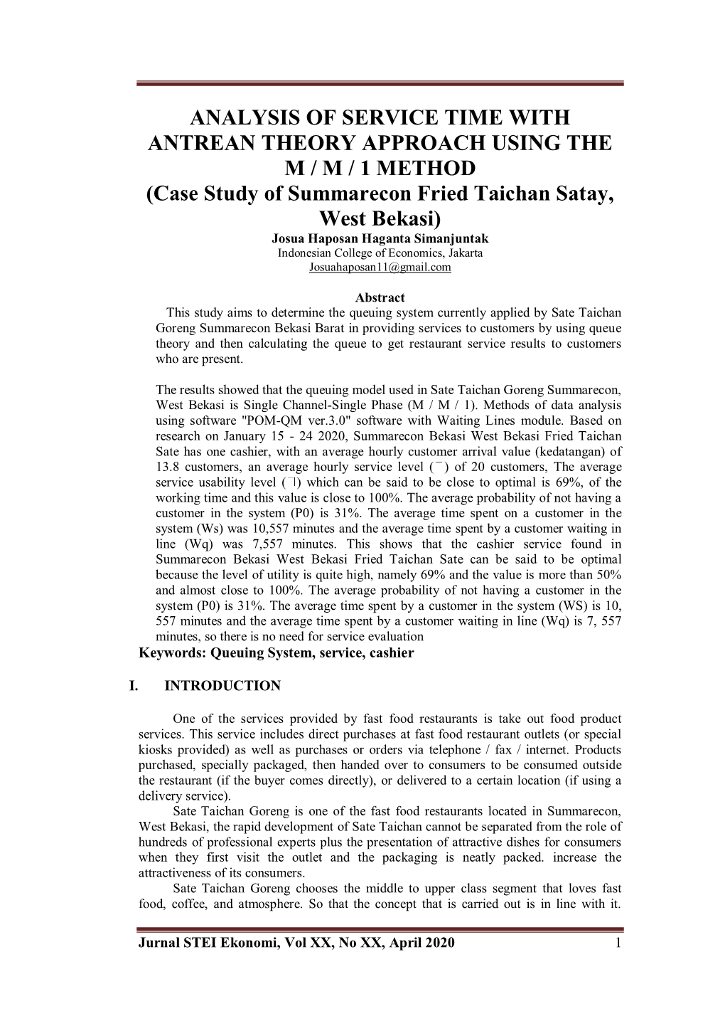 Case Study of Summarecon Fried Taichan Satay, West Bekasi) Josua Haposan Haganta Simanjuntak Indonesian College of Economics, Jakarta Josuahaposan11@Gmail.Com