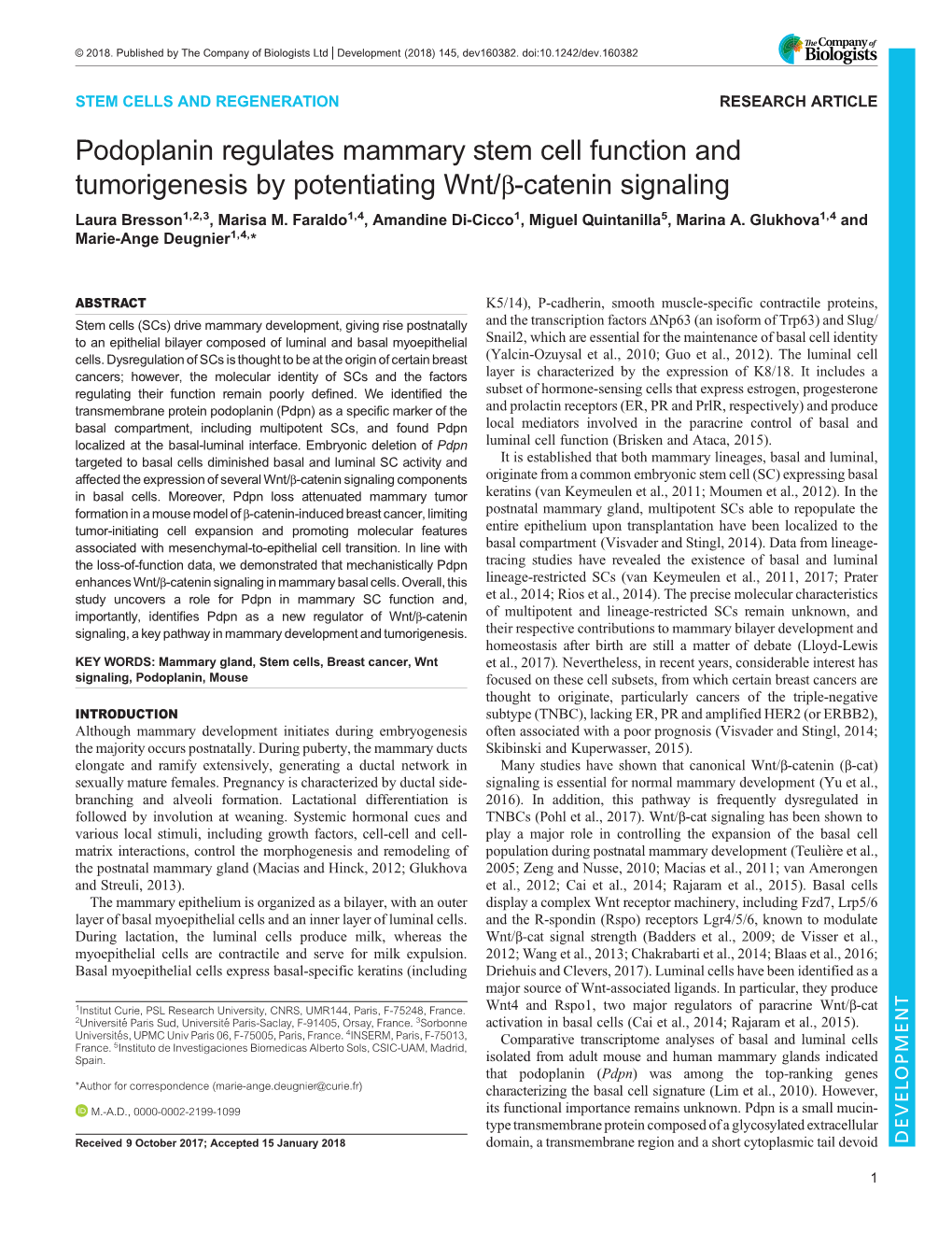 Podoplanin Regulates Mammary Stem Cell Function and Tumorigenesis by Potentiating Wnt/Β-Catenin Signaling Laura Bresson1,2,3, Marisa M