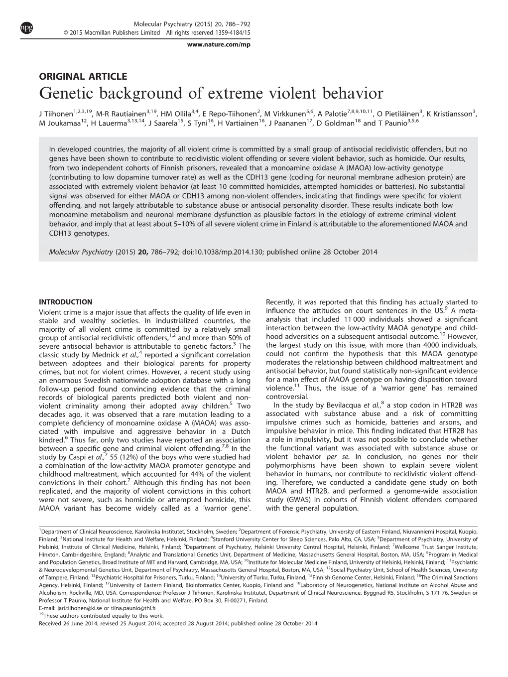 Genetic Background of Extreme Violent Behavior