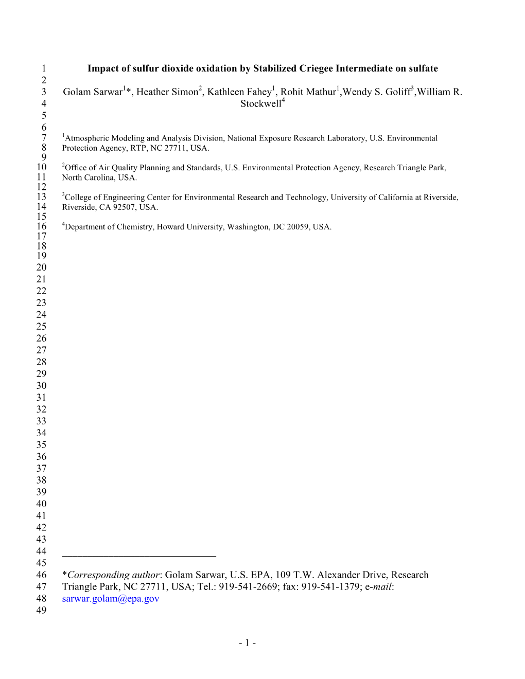 Impact of Sulfur Dioxide Oxidation by Stabilized Criegee Intermediate on Sulfate 2 3 Golam Sarwar 1*, Heather Simon 2, Kathleen Fahey 1, Rohit Mathur 1,Wendy S