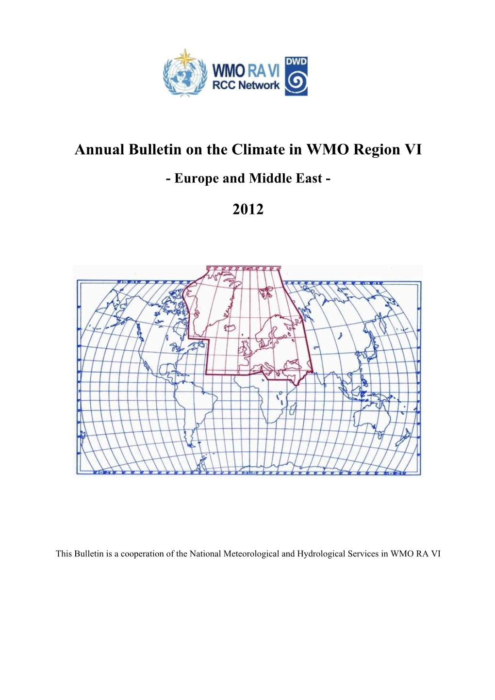 Annual Bulletin on the Climate in WMO Region VI 2012 5