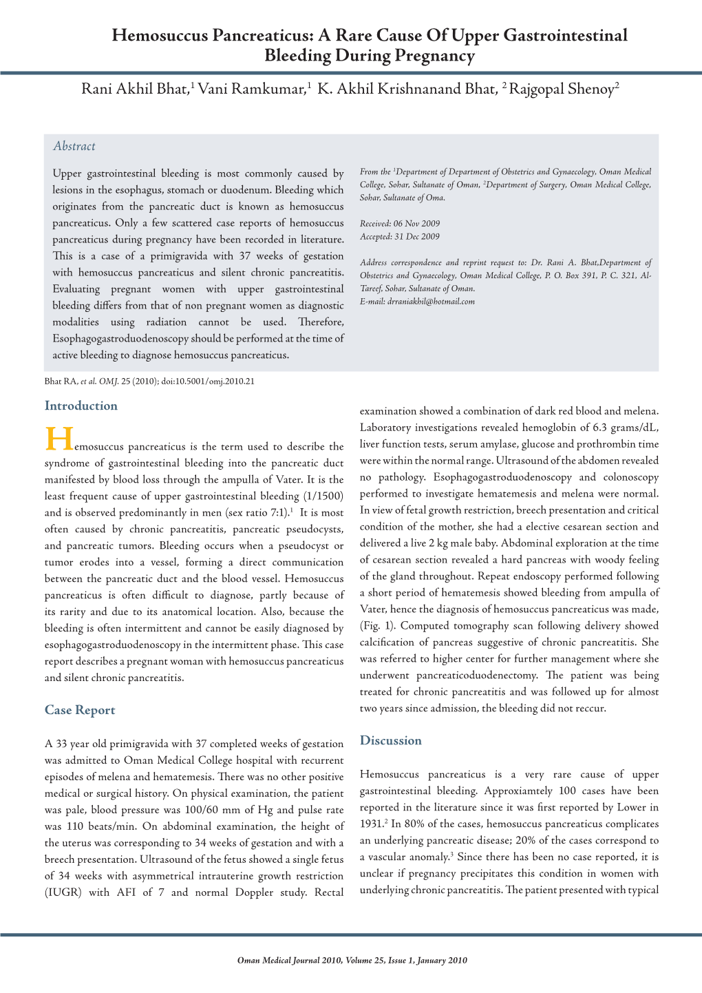 Hemosuccus Pancreaticus: a Rare Cause of Upper Gastrointestinal Bleeding During Pregnancy Rani Akhil Bhat,1 Vani Ramkumar,1 K