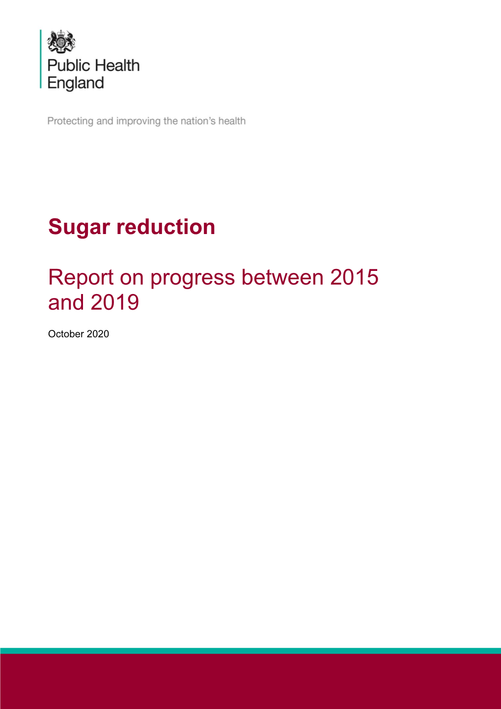 Sugar Reduction: Report on Progress Between 2015 and 2019