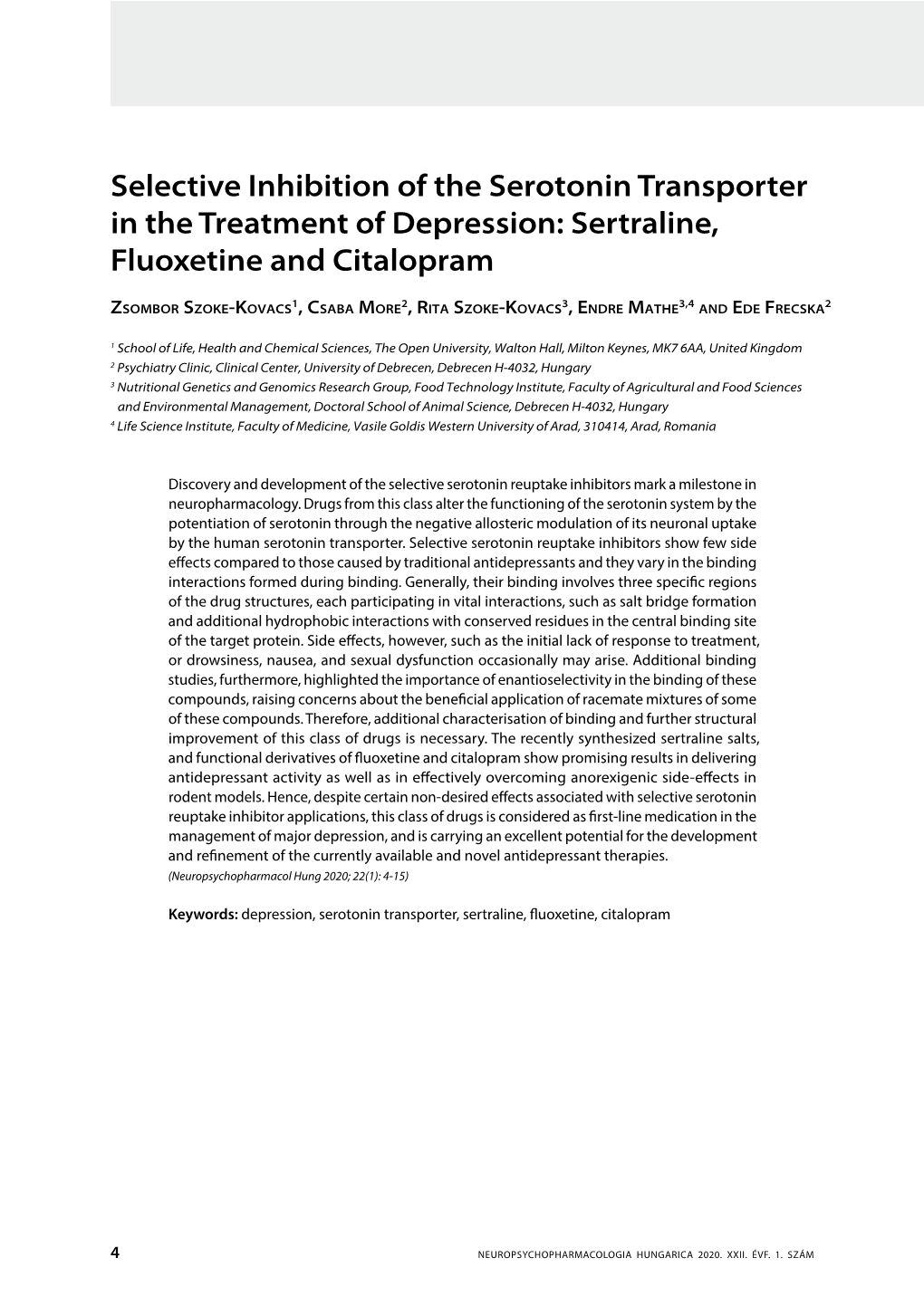 Selective Inhibition of the Serotonin Transporter in the Treatment of Depression: Sertraline, Fluoxetine and Citalopram