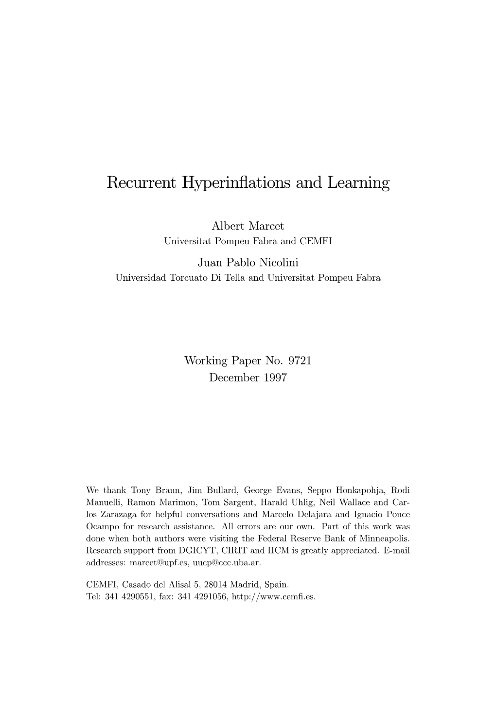 Recurrent Hyperinflations and Learning