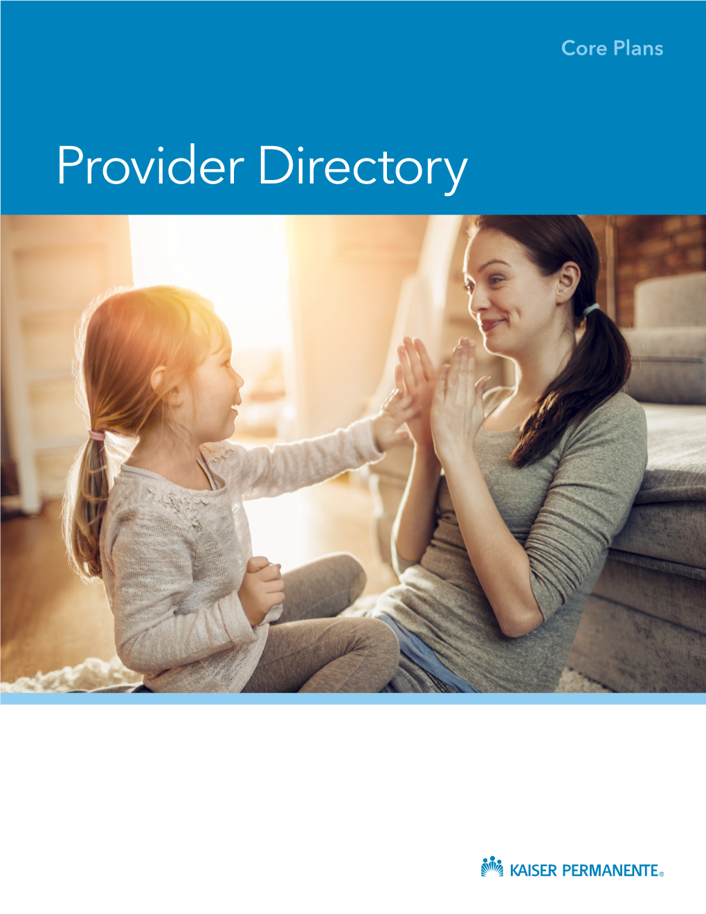 Kaiser Permanente CORE Provider List