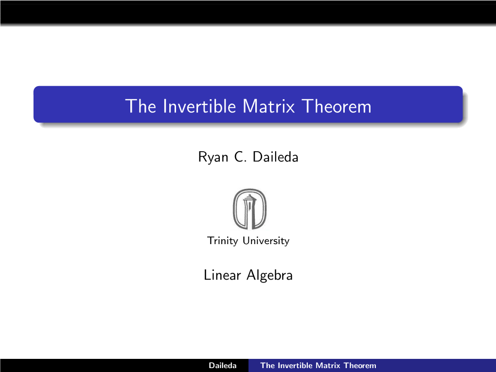 The Invertible Matrix Theorem