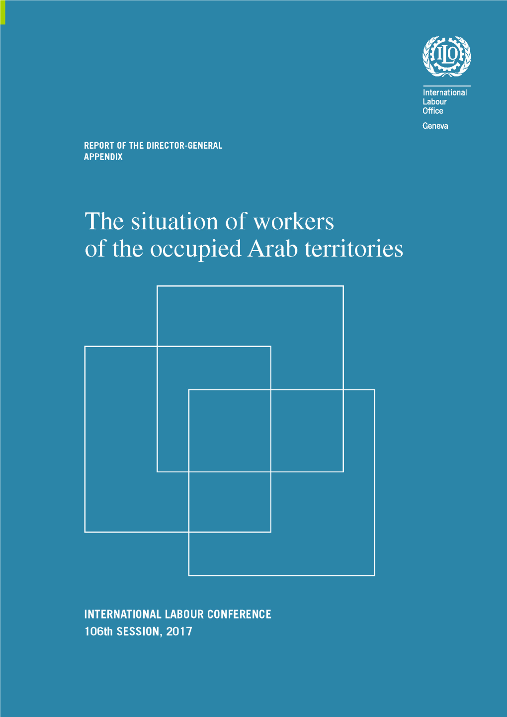 The Situation of Workers of the Occupied Arab Territories