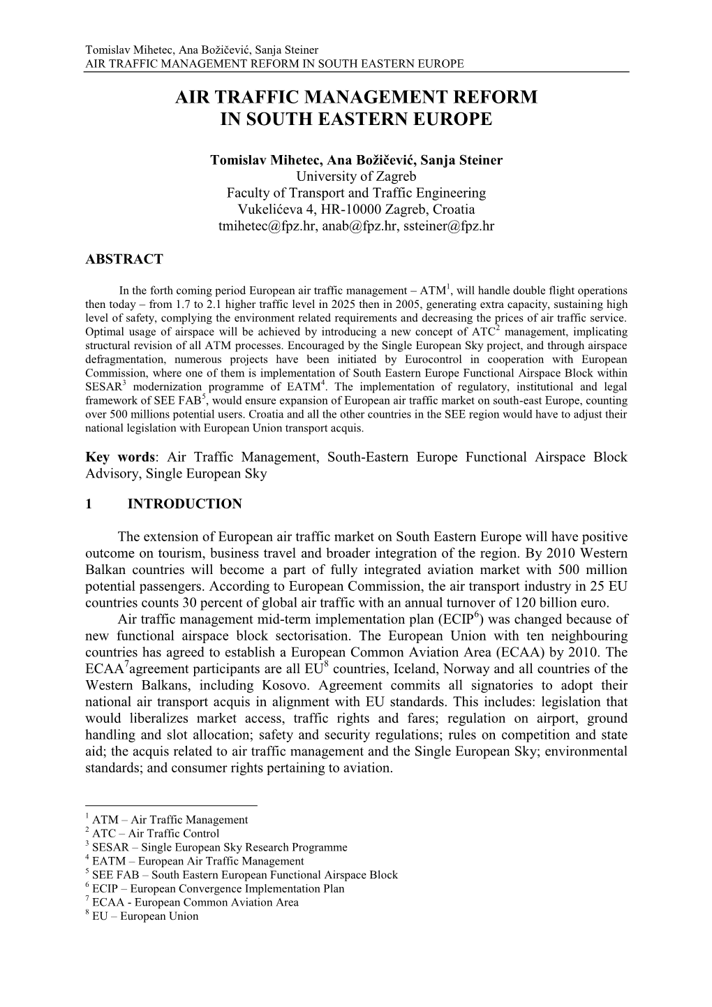 Air Traffic Management Reform in South Eastern Europe Air Traffic Management Reform in South Eastern Europe