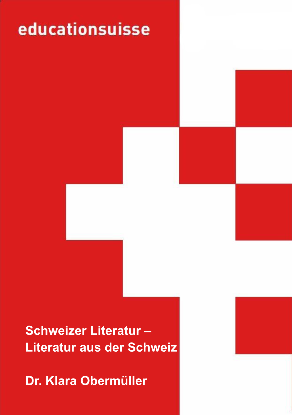 Schweizer Literatur – Literatur Aus Der Schweiz