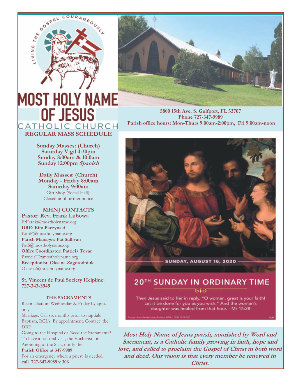 Most Holy Name of Jesus Parish, Nourished by Word and Sacrament, Is a Catholic Family Growing in Faith, Hope and Love, and Calle