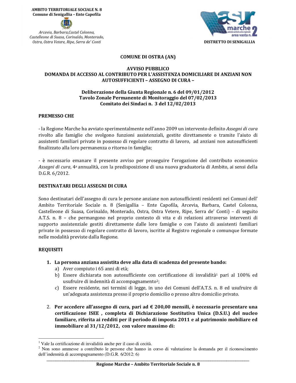 Comune Di Ostra (An) Avviso Pubblico Domanda Di Accesso Al Contributo Per L'assistenza Domiciliare Di Anziani Non Autosufficie