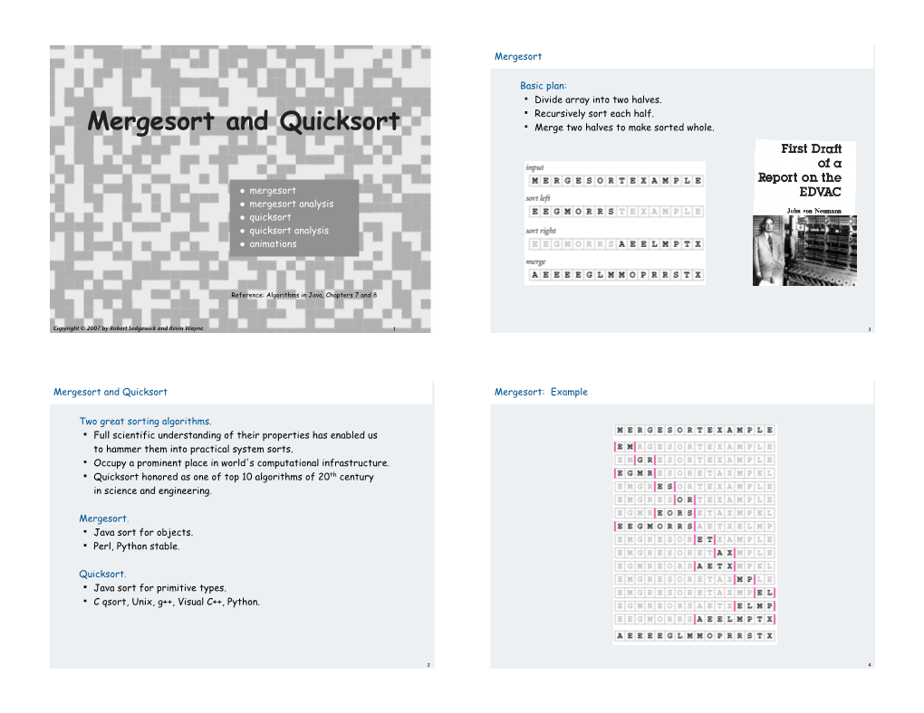 Mergesort and Quicksort ! Merge Two Halves to Make Sorted Whole