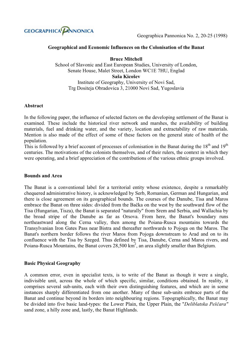 Geographical and Economic Influences on the Colonisation of the Banat