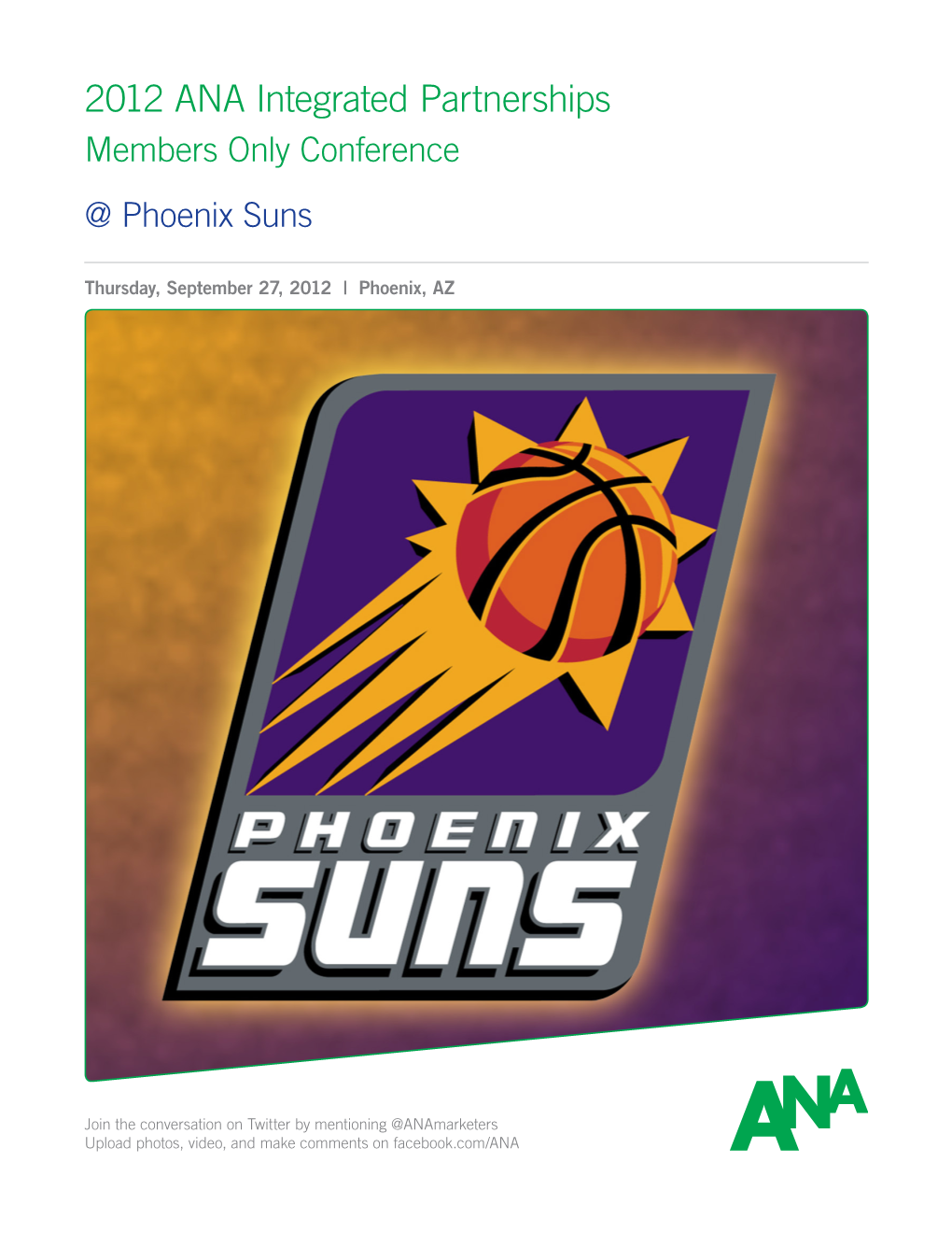 2012 ANA Integrated Partnerships Members Only Conference @ Phoenix Suns