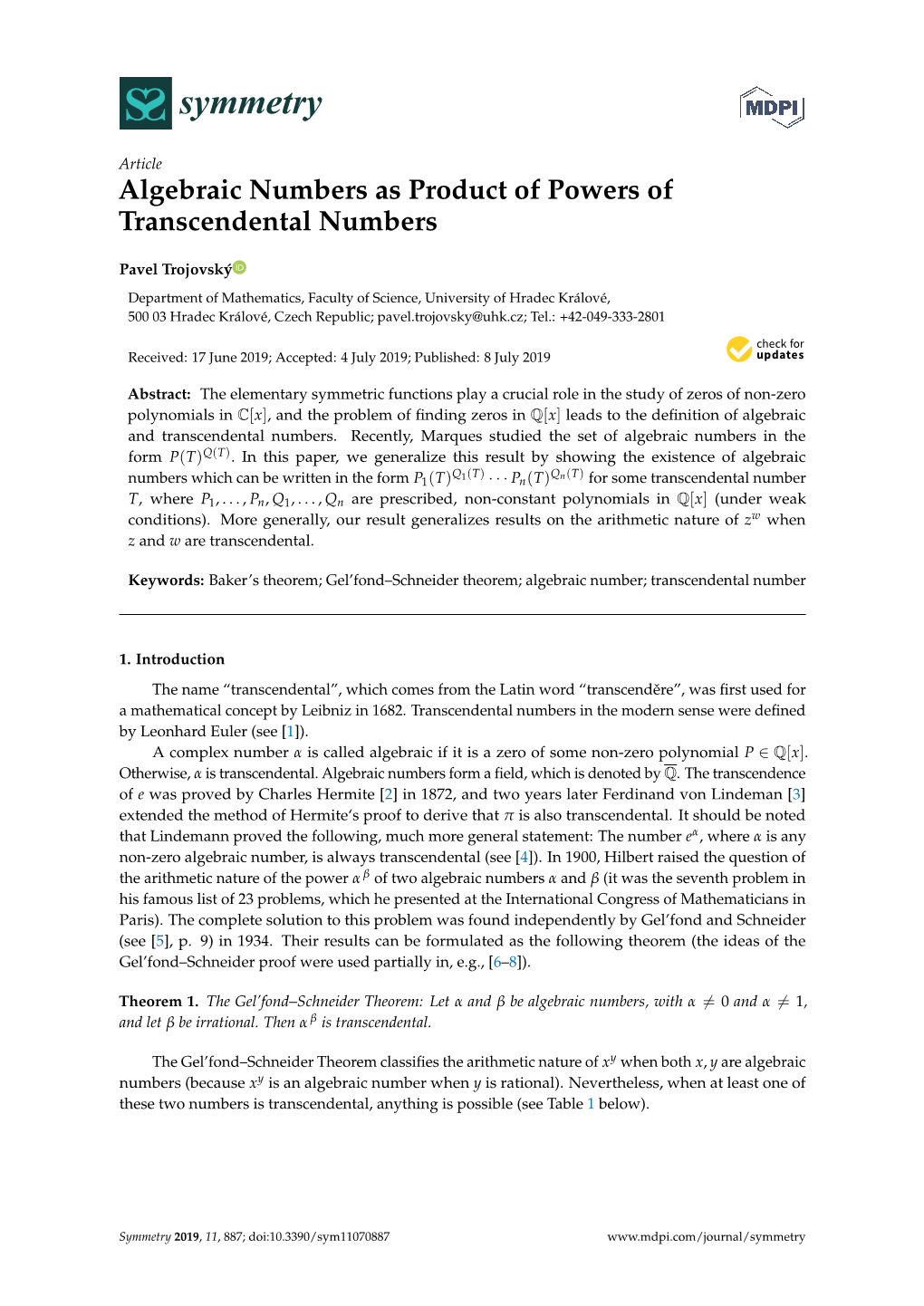 Algebraic Numbers As Product of Powers of Transcendental Numbers