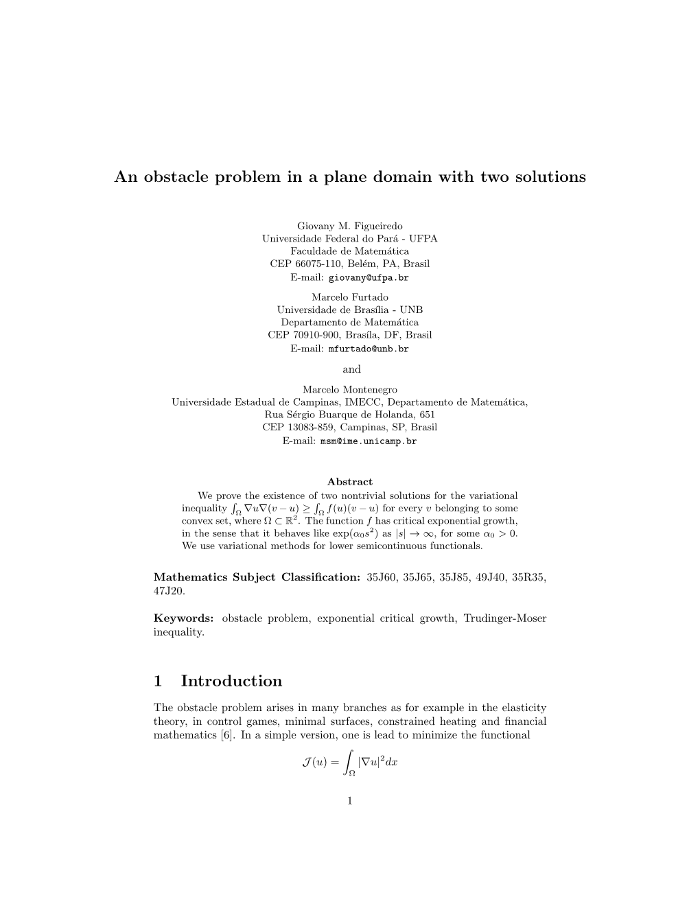 An Obstacle Problem in a Plane Domain with Two Solutions