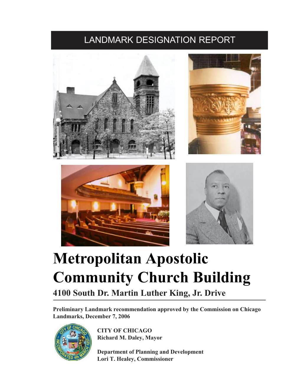 Metropolitan Apostolic Community Church Building 4100 South Dr