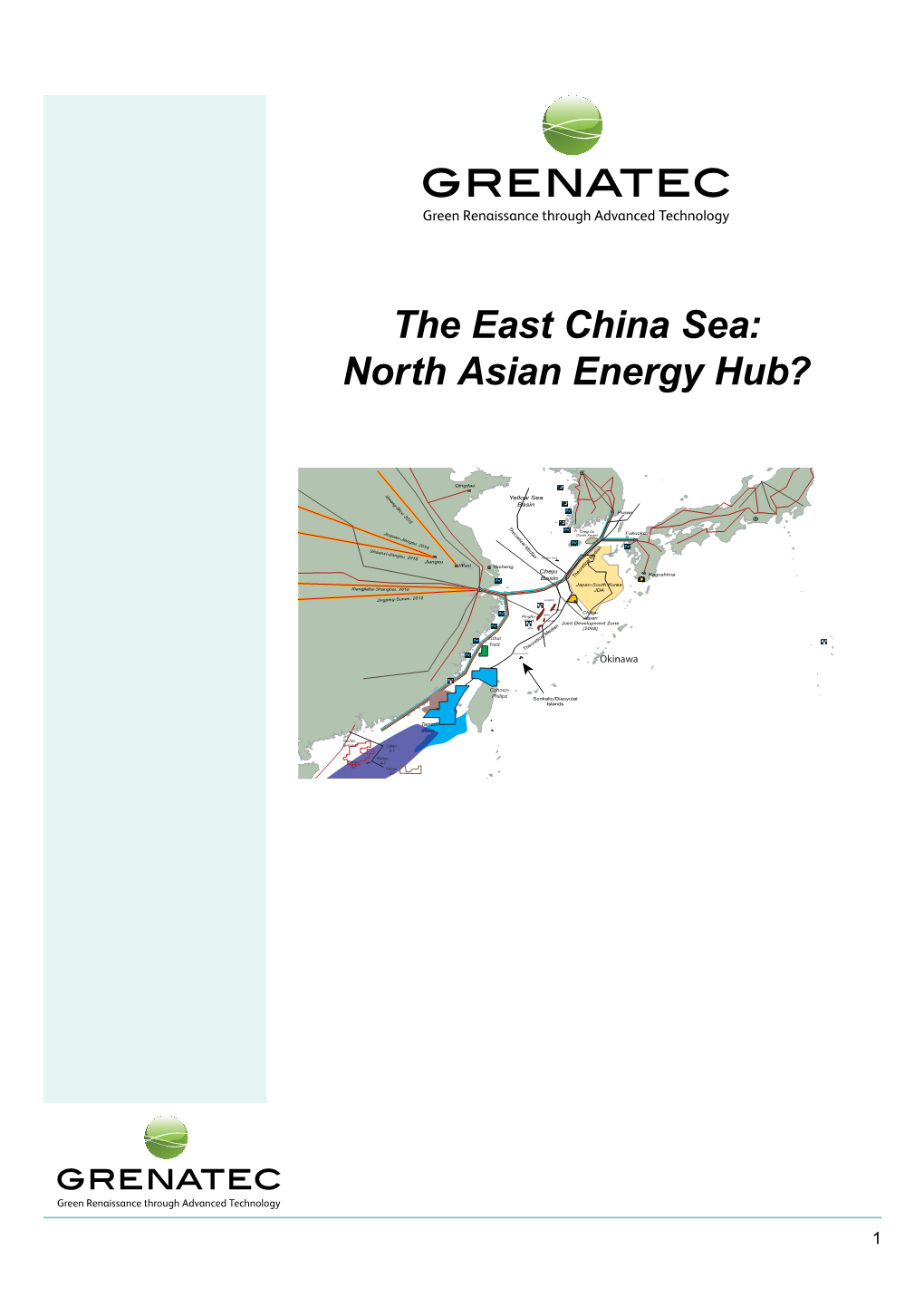 The East China Sea: North Asian Energy Hub?