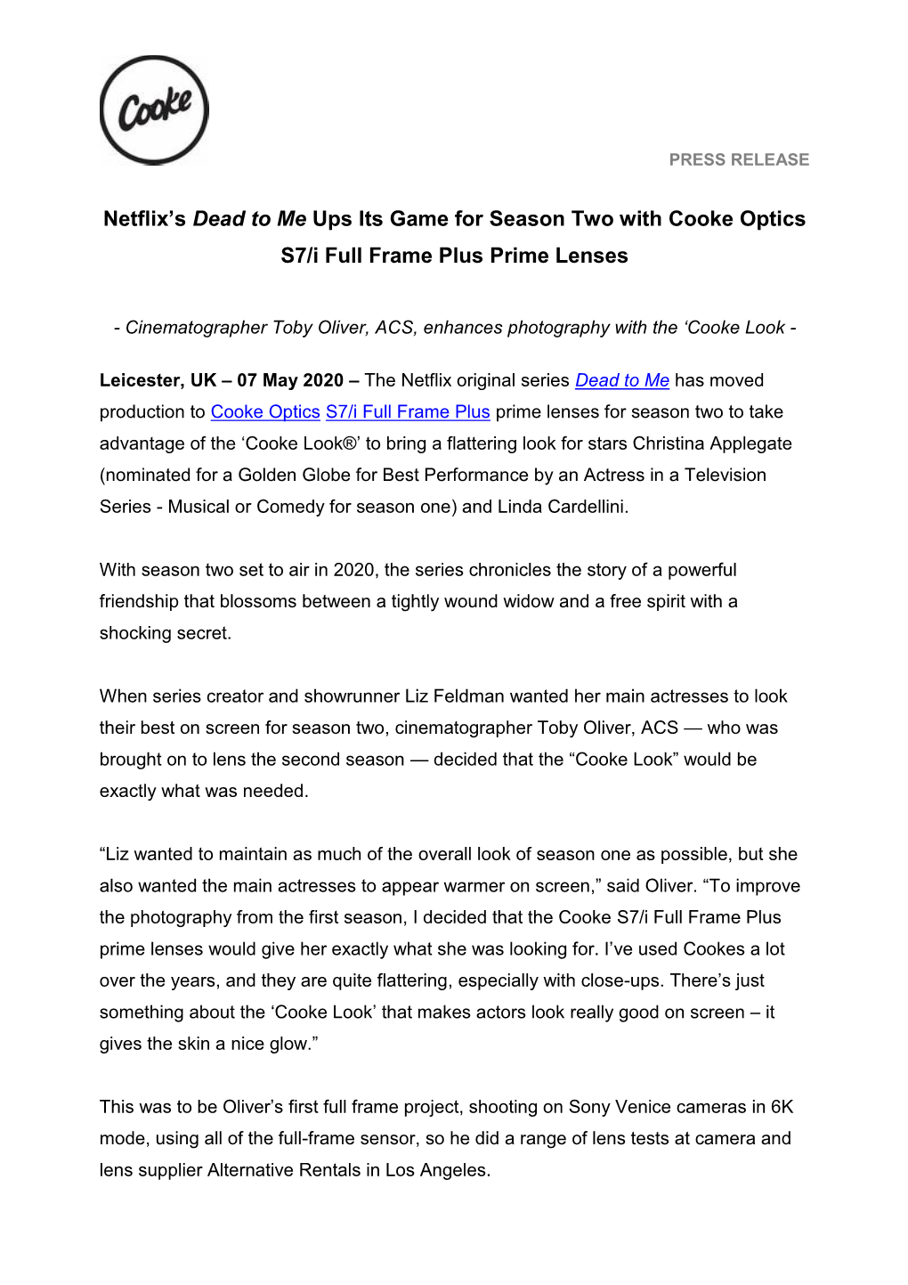 Netflix's Dead to Me Ups Its Game for Season Two with Cooke Optics S7/I