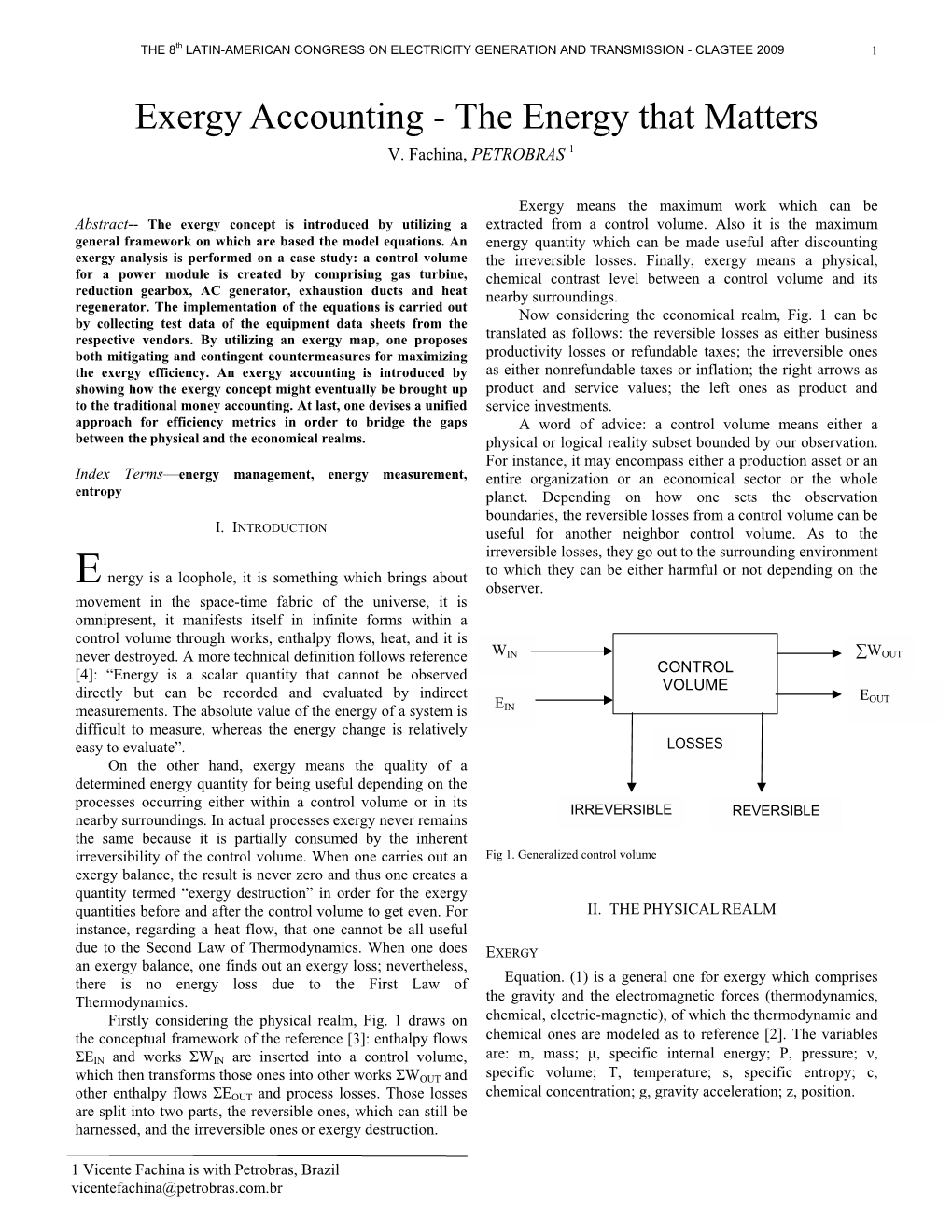 Exergy Accounting - the Energy That Matters V