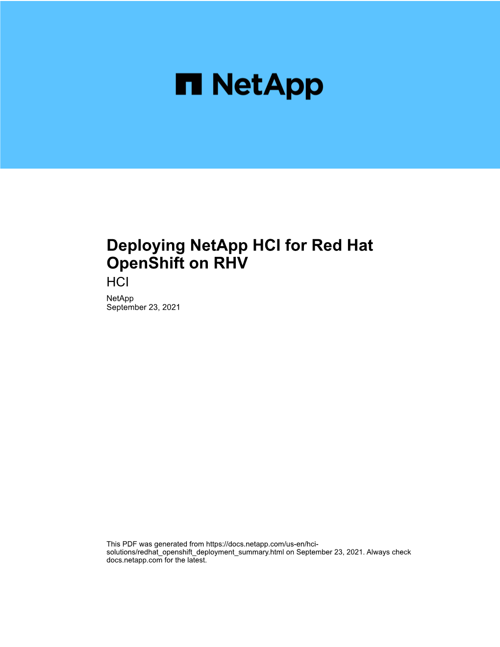 Deploying Netapp HCI for Red Hat Openshift on RHV HCI Netapp September 23, 2021