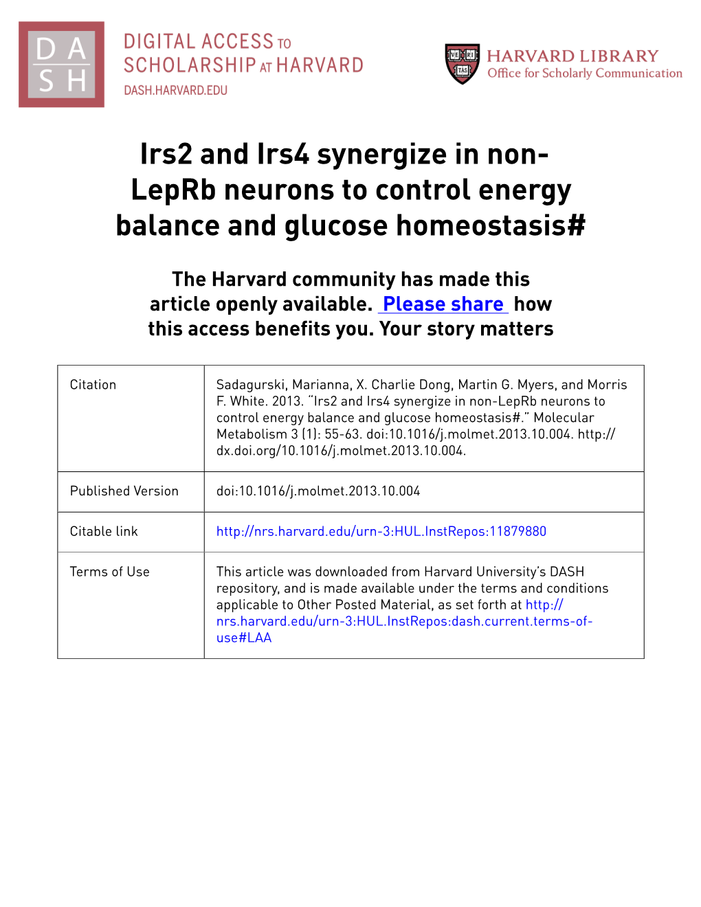 Irs2 and Irs4 Synergize in Non-Leprb Neurons to Control Energy Balance and Glucose Homeostasis#.” Molecular Metabolism 3 (1): 55-63